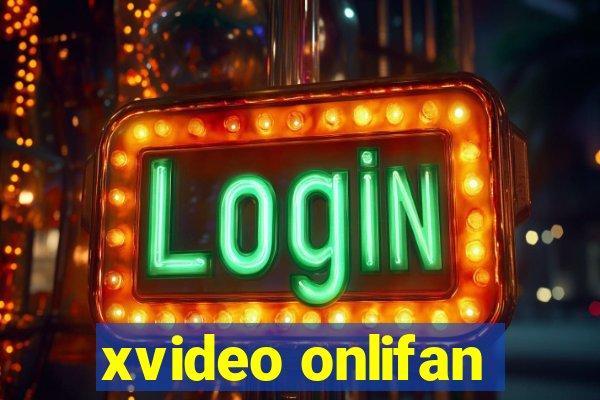 xvideo onlifan